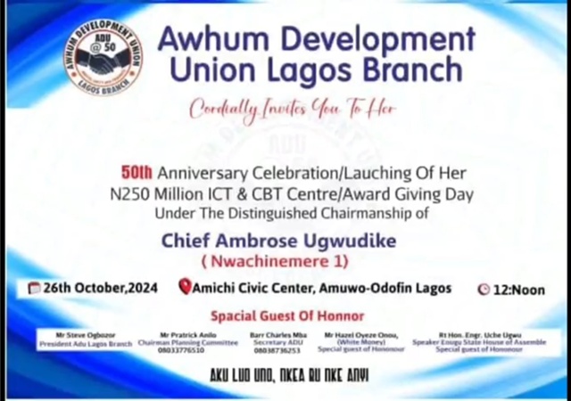 White Money, Enugu Speaker, others to grace Awhum Dev Union Lagos 50th Anniv Celebration, N250M Appeal Fund Launch, Award Giving Day, Oct. 26
