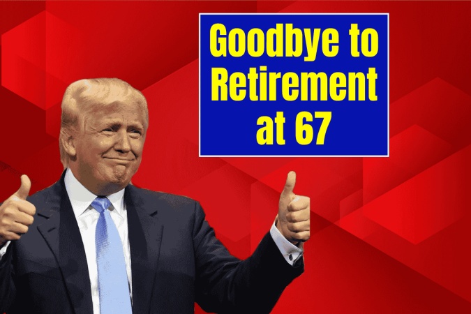 Goodbye to Retirement at 67 ? the new age for collecting Social Security changes everything in the United States