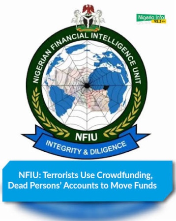 NFIU escalates financial war against terrorists, organised criminals