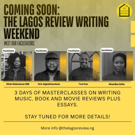 The Lagos Review Writing Weekend set for Sept 10 – 12 in Lagos
